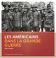 Les Américains dans la Grande Guerre (9782072706394-front-cover)