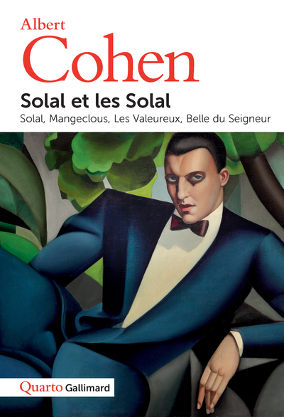 Solal et les Solal, SOLAL - MANGECLOUS - LES VALEUREUX - BELLE DU SEIGNEUR (9782072740091-front-cover)