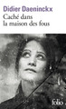 Caché dans la maison des fous (9782072704406-front-cover)