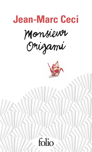 Monsieur Origami (9782072762987-front-cover)