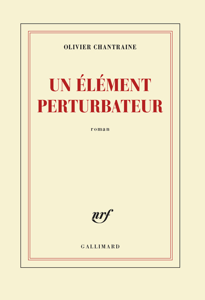 Un élément perturbateur (9782072740336-front-cover)