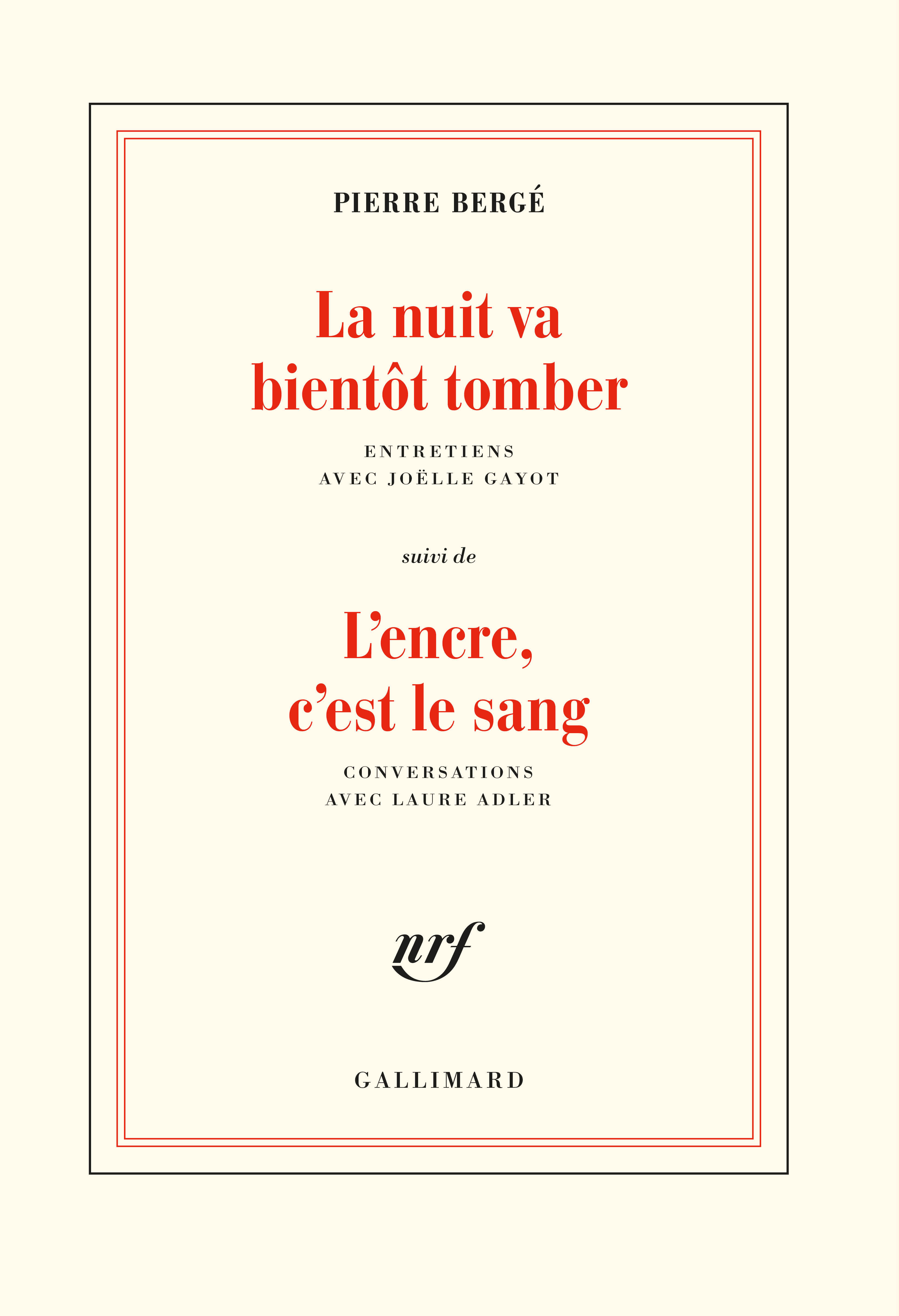 La Nuit va bientôt tomber/L'encre, c'est le sang, Entretiens et conversations (9782072755545-front-cover)