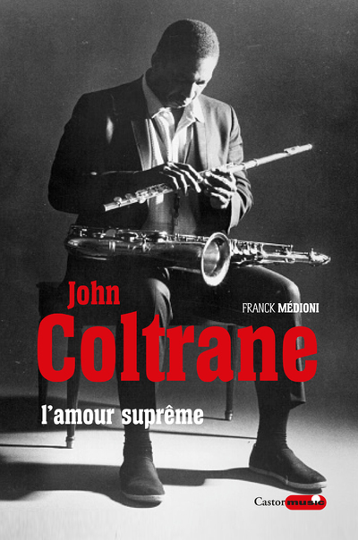 John Coltrane, l'amour suprême (9791027803392-front-cover)
