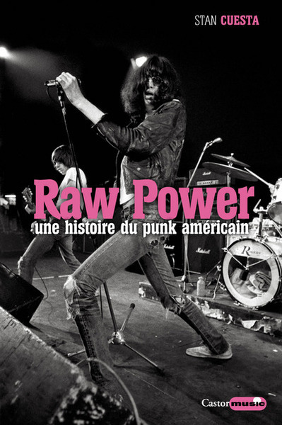 Raw power - une histoire du punk américain (9791027800292-front-cover)