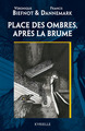 Place des ombres, après la brume (9791027803972-front-cover)