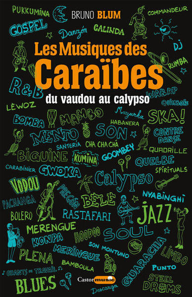 Les Musiques des Caraïbes - tome 1 Du vaudou au calypso (9791027802470-front-cover)