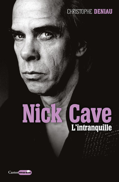 Nick Cave - L'intranquille (9791027801374-front-cover)