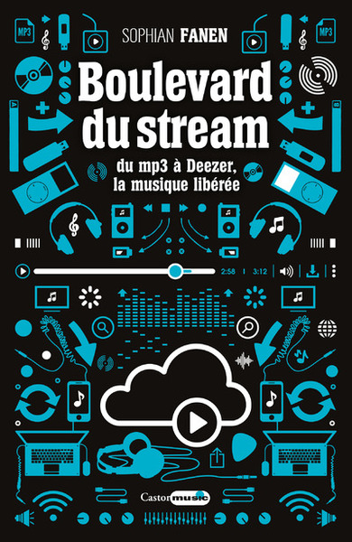 Boulevard du Stream - Du MP3 à Deezer, la musique libérée (9791027801336-front-cover)
