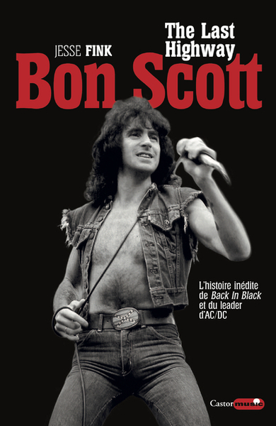 Bon Scott - The Last Highway (9791027801251-front-cover)