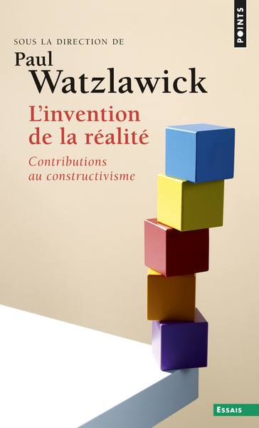 L'Invention de la réalité, Contributions au constructivisme (9782020294522-front-cover)