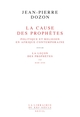 La Cause des prophètes. Politique et religion en Afrique contemporaine. Suivi de : La Leçon des prophètes, de Marc Augé (9782020201605-front-cover)