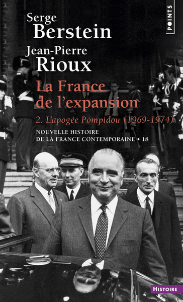La France de l'expansion (1969-1974), tome 2. L'Apogée Pompidou T.2 (9782020256322-front-cover)