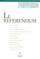 Pouvoirs, n° 077, Le Référendum (9782020292955-front-cover)