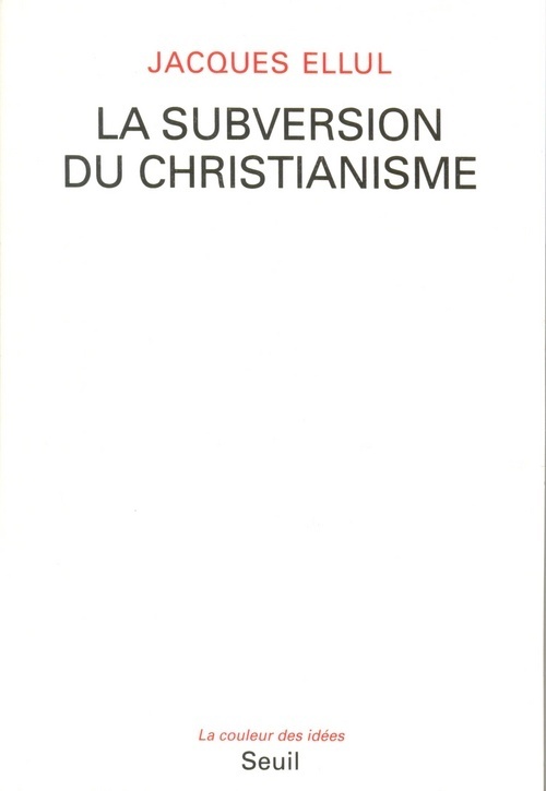 La Subversion du christianisme (9782020239653-front-cover)