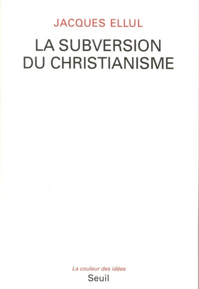 La Subversion du christianisme (9782020239653-front-cover)
