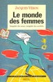 Le Monde des femmes. Inégalité des sexes, inégalité des sociétés (9782020248174-front-cover)