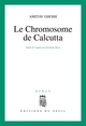 Le Chromosome de Calcutta (9782020289306-front-cover)