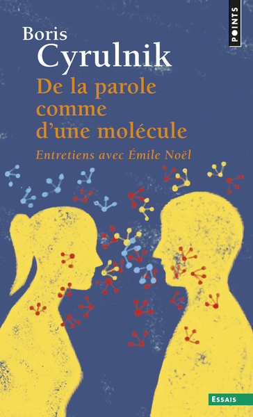 De la parole comme d'une molécule, Entretiens avec Émile Noël (9782020230865-front-cover)