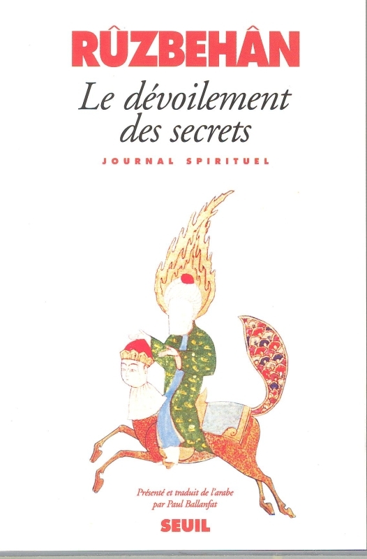 Le Dévoilement des secrets et les Apparitions des lumières. Journal spirituel du Maître de Shîrâz (9782020258180-front-cover)