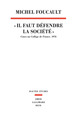 """Il faut défendre la société"" ", Cours au Collège de France.1976 (9782020231695-front-cover)