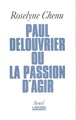 Paul Delouvrier ou la Passion d'agir. Entretiens (9782020216814-front-cover)