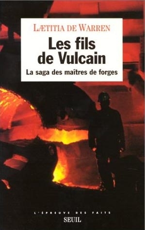 Les Fils de Vulcain. La saga des maîtres de forges (9782020207119-front-cover)