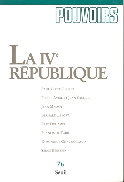 Pouvoirs, n° 076, La IVe République (9782020286152-front-cover)