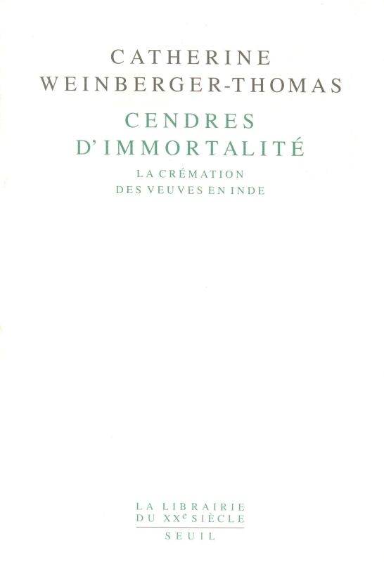 Cendres d'immortalité. La crémation des veuves en Inde (9782020282031-front-cover)