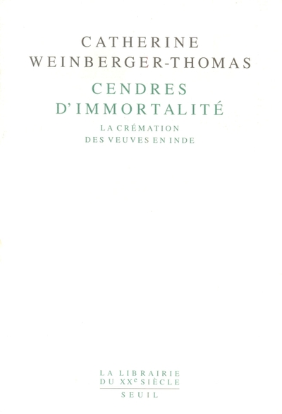 Cendres d'immortalité. La crémation des veuves en Inde (9782020282031-front-cover)