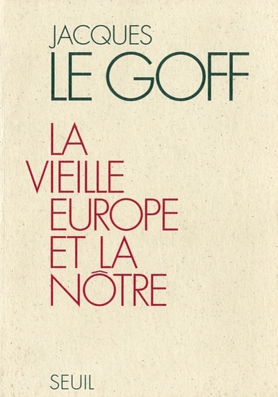 La Vieille Europe et la Nôtre (9782020227049-front-cover)