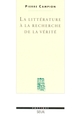 La Littérature à la recherche de la vérité (9782020291385-front-cover)