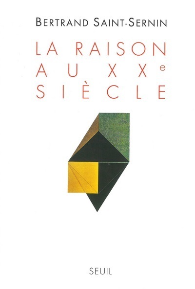 La Raison au XXe siècle (9782020229326-front-cover)
