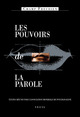 Les Pouvoirs de la parole (9782020257053-front-cover)