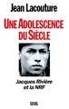 Une adolescence du siècle. Jacques Rivière et la NRF (9782020205757-front-cover)