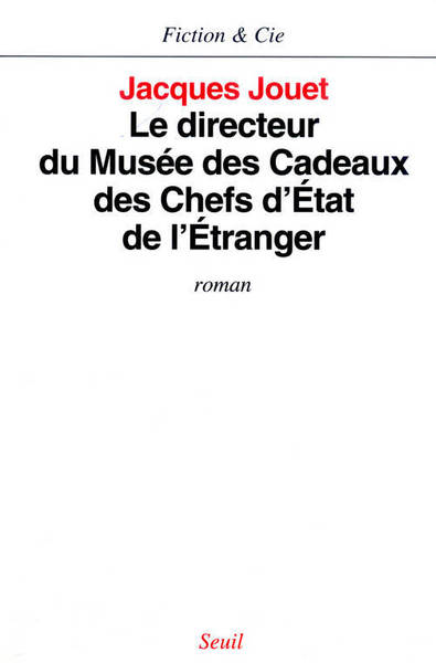 Le Directeur du musée des cadeaux des chefs d'Etat de l'étranger (9782020213349-front-cover)