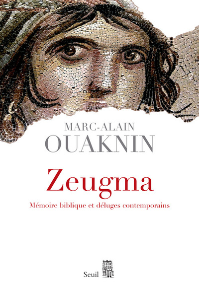 Zeugma, Mémoire biblique et déluges contemporains (9782020231589-front-cover)