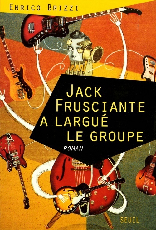 Jack Frusciante a largué le groupe (9782020289511-front-cover)