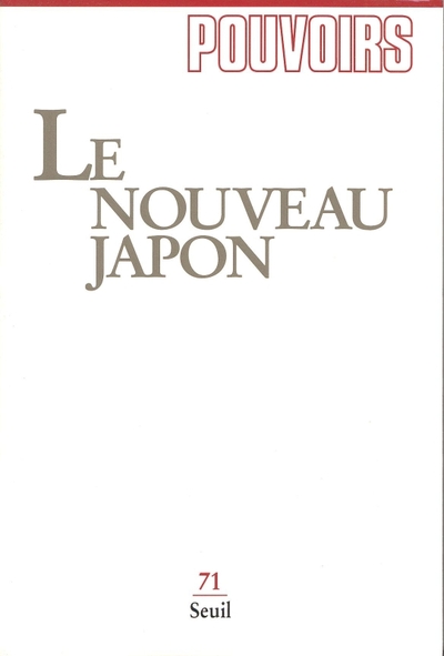Pouvoirs, n° 071, Le Nouveau Japon (9782020231923-front-cover)