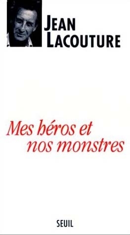 Mes héros et nos monstres. Ou le temps des démiurges (9782020246965-front-cover)