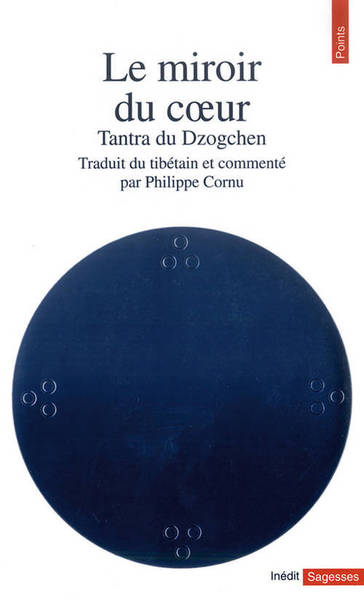 Le Miroir du coeur. Tantra du Dzogchen (9782020228480-front-cover)