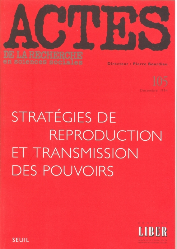 Actes de la recherche en sciences sociales, n° 105, Stratégies de reproduction et transmission des pouvoirs (9782020236690-front-cover)