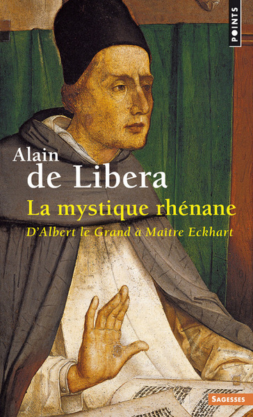 La Mystique rhénane. D'Albert le Grand à Maître Eckhart (9782020211123-front-cover)