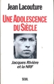 Une adolescence du siècle. Jacques Rivière et la NRF (9782020232043-front-cover)
