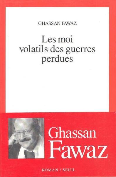 Les Moi volatils des guerres perdues (9782020287647-front-cover)