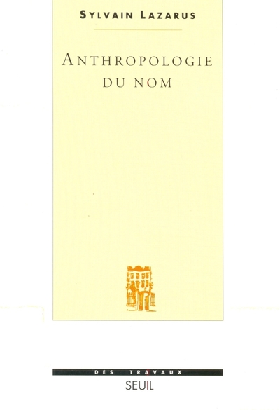 Anthropologie du nom (9782020258715-front-cover)