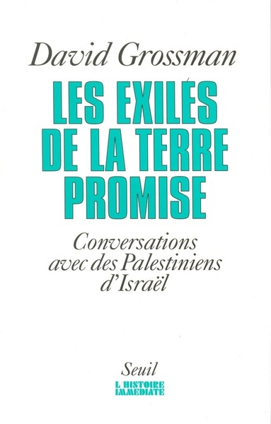 Les Exilés de la Terre promise. Conversations avec des Palestiniens d'Israël (9782020208437-front-cover)