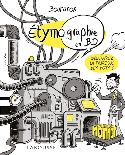 ETYMO-GRAPHIE, Voyage parmi les mots en BD (9782036000131-front-cover)