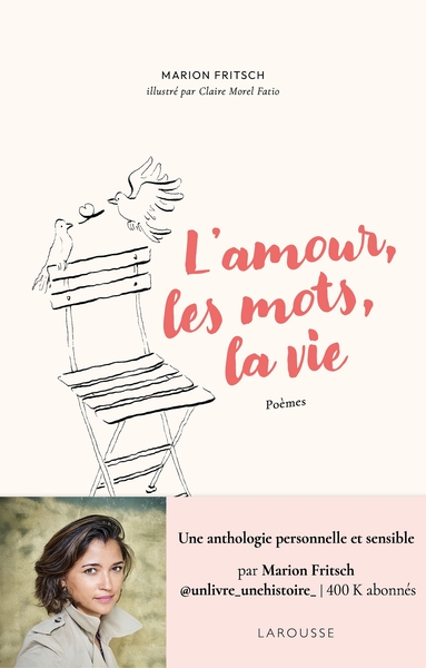 L'amour, les mots, la vie, Une anthologie personnelle et sensible par Marion Fritsch (9782036070363-front-cover)