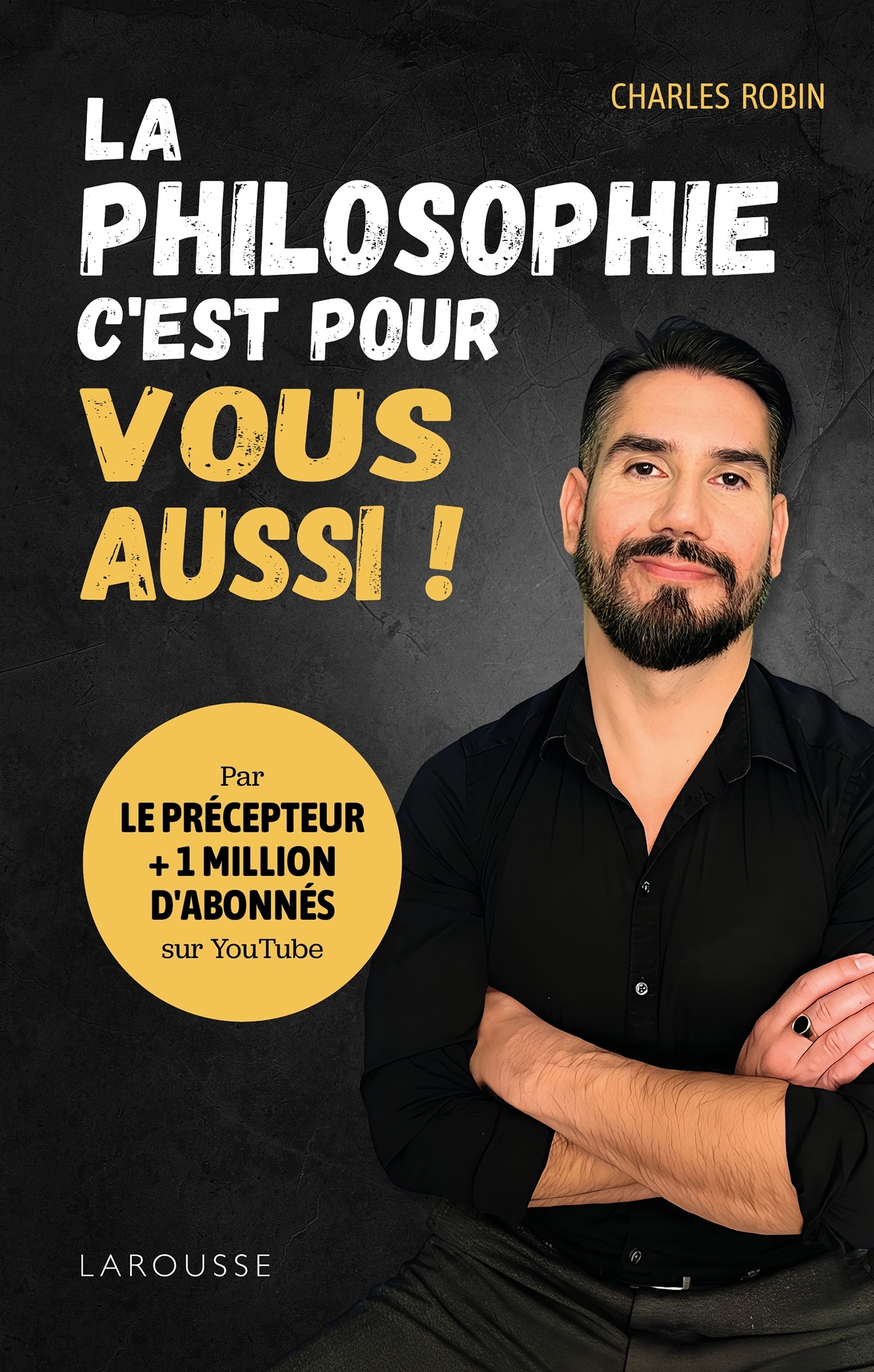 La philosophie, c'est pour vous aussi !, Par Le Précepteur (9782036070325-front-cover)