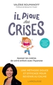 Il pique des crises, Apaiser les colères de votre enfant avec l'hypnose (9782036000360-front-cover)